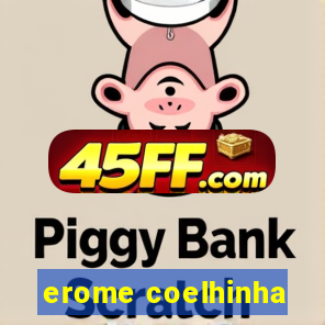erome coelhinha